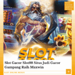 Slot Gacor Slot88 Situs Judi Gacor Gampang Raih Maxwin