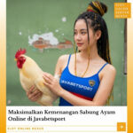 Maksimalkan Kemenangan Sabung Ayam Online di Javabetsport