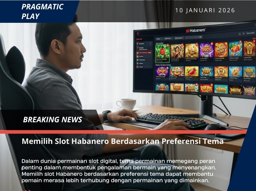 Dalam dunia permainan slot digital, tema permainan memegang peran penting dalam membentuk pengalaman bermain yang menyenangkan. Memilih slot Habanero berdasarkan preferensi tema dapat membantu pemain merasa lebih terhubung dengan permainan yang dimainkan. Tema yang tepat mampu meningkatkan fokus, kenyamanan visual, serta keterlibatan emosional selama sesi permainan.